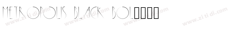 Metropolis Black Bol字体转换